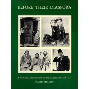 Avant leur Diaspora : une histoire photographique des Palestiniens, 1876-1948
